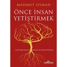 Önce Insan Yetiştirmek/mahmut Oyman/yediveren