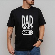 Hediyenza Dad Mode On Siyah Basic Tişört T-Shirt