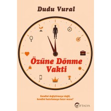 Eftalya Kitap Özüne Dönme Vakti/dudu Vural/eftalya