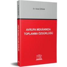 Legal Yayıncılık Avrupa Mekânında Toplanma Özgürlüğü
