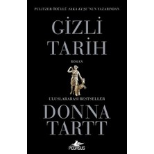Pegasus Yayınları Gizli Tarih - Donna Tartt Ciltsiz Roman 656 Sayfa Türkçe Yayın 2018 Yılına Ait