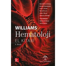 EMA Tıp Kitabevi Williams Hematoloji El Kitabı - Mehmet Ali Özcan Türkçe Eğitim Düzeyi Kılavuz