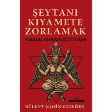 Lisinya Şeytanı Kıyamete Zorlamak: Paralel Yahudiliğin Tarihi