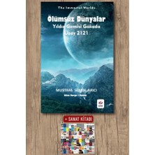 Arel Kitap Ölümsüz Dünyalar - Yıldız Gemisi Gökada Uzay 2121 + Sanat Kitabı