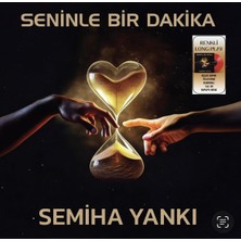 Store Semiha Yankı Seninle Bir Dakika Renkli Plak Lp