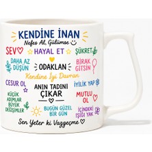 Purplesky Kendine Inan Motivasyon Yazılı Kupa 250 ml