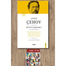 Alfa Yayınları Anton Çehov Bütün Eserleri 1 (Ciltli) + Sanat Kitabı