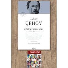 Alfa Yayınları Anton Çehov Bütün Eserleri 3 (Ciltli) + Sanat Kitabı