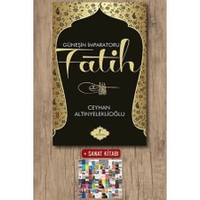Artemis Yayınları Güneşin Imparatoru Fatih + Sanat Kitabı
