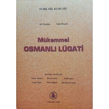 Mükemmel Osmanlı Lügatı - Ciltli Şömizli - Ali Nazımi Faik Reşad - Tdk