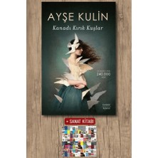 Everest Yayınları Kanadı Kırık Kuşlar + Sanat Kitabı