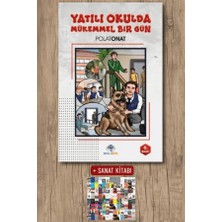 Mavi Nefes Yayınları Yatılı Okulda  Mükemmel Bir Gün + Sanat Kitabı