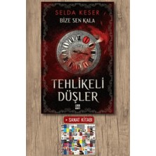 Dokuz Yayınları Bize Sen Kala 1 - Tehlikeli Düşler + Sanat Kitabı