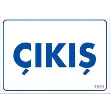 Uravas Store Çıkş Uyarı Levhası 17,5X25 KOD:1651
