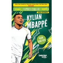 The Çocuk Yıldız Futbolcular Serisi - Kylian Mbappe