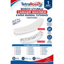 Tetra Rosa Bosch Maxx Uyumlu Çamaşır  Makinesi Tutamak (Yarım Ay)
