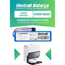 Electroll Roborock S8 Maxv Ultra Uyumlu Batarya (Ultra Yüksek Kapasite) 6400MAH Robot Süpürge Bataryası