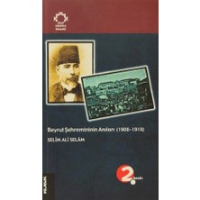 Klasik Yayınları Arapların Gözüyle Osmanlı: Beyrut Şehremininin Anıları Selim Ali Selam 2009 Yayınevi Ciltsiz Normal Boy