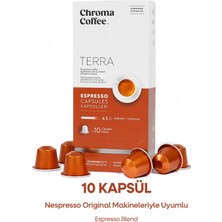 Chroma Coffee Terra 10 Adet Nespresso Uyumlu Kapsül Kahve