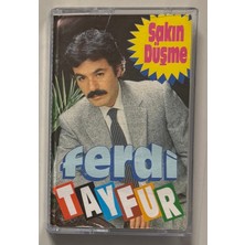 Ferdi Tayfur Sakın Düşme Kaset