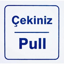 Ekstrafix Çekiniz-Pull Pvc Yönlendirme Levhası 12 cm x 12 cm
