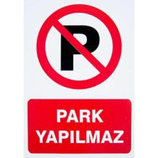 Ekstrafix 4 Adet Park Yapılmaz Pvc Uyarı Levhası 25 cm x 35 cm