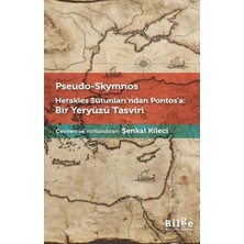 Neverelimsize Sütunları’ndan Pontos’a: Bir Yeryüzü Tasviri