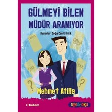 Neverelimsize Sen De Oku- Gülmeyi Bilen Müdür Aranıyor