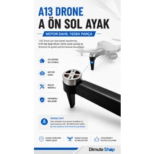 Dimute Shop A13 Drone A Ön Sol Ayak Motor Dahil Yedek Iniş Ayağı Orijinal Uyumlu