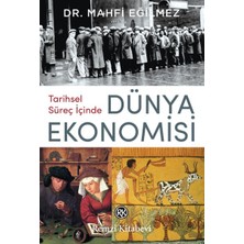 Lisinya Tarihsel Süreç Içinde Dünya Ekonomisi