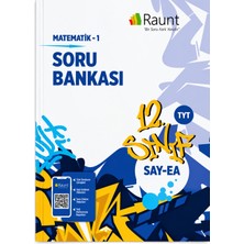 Raunt 12. Sınıf Matematik 1 Soru Bankası Tyt Say-Ea – Video Çözümlü Üniversite Hazırlık Matematik Test Kitabı
