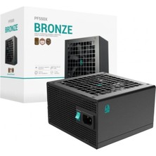 Deepcool PF550X 550W 80+ Bronze Güç Kaynağı