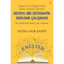 Cinius Yayınları Yabancı Dil Öğretiminde Görev Temelli Öğretim: Detaylı Bir Sistematik Derleme Çalışması