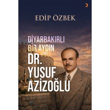 Cinius Yayınları Diyarbakırlı Bir Aydın Dr. Yusuf Azizoğlu