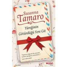 Anonim Can Yayınları Yüreğinin Götürdüğü Yere Git Susanna Tamaro