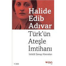 Anonim Can Yayınları Halide Edib Adıvar Türk'ün Ateşle Imtihanı