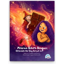 İgloo Yayınevi Mila\'nın Sihirli Süzgeci: Ekrandaki Her Şey Gerçek Mi?