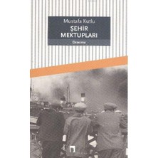 Anonim Dergah Yayınları Mustafa Kutlu Şehir Mektupları