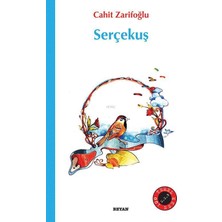 Anonim Beyan Yayınları Cahit Zarifoğlu Serçe Kuş