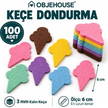 Wesank Objehouse Keçe Dondurma Süsleme Figürü, 100 Adet, 6 Cm, 3 mm Kalın Keçe