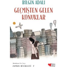Meks Zaman Bisikleti  2 - Geçmişten Gelen Konuklar