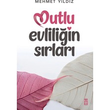 Timaş Yayınları Mutlu Evliliğin Sırları