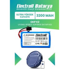 Electroll Okp Life K2 Uyumlu Batarya (Ultra Yüksek Kapasite) 3200MAH Robot Süpürge Bataryası