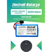 Electroll Tesvor S6 Uyumlu Batarya (Ultra Yüksek Kapasite) 3200MAH Pil Robot Süpürge Bataryası