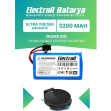 Electroll Ikosh Netbot S15 Uyumlu Batarya (ULTRA YÜKSEK KAPASİTE) 3200mah Pil Robot Süpürge Batarya Değişimi