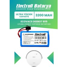 Electroll Ecovacs Deebot 605 Uyumlu Batarya (ULTRA YÜKSEK KAPASİTE) 3200mah Pil Robot Süpürge Batarya Değişimi
