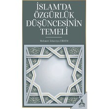 Islam'da Özgürlük Düşüncesinin Temeli