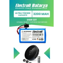 Electroll Dser 22t Uyumlu Batarya (ULTRA YÜKSEK KAPASİTE) 3200mah Pil Robot Süpürge Batarya Değişimi