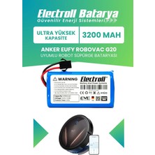 Electroll Eufy Robovac G20 Uyumlu Batarya (ULTRA YÜKSEK Kapasite) 3200MAH Pil Robot Süpürge Batarya Değişimi