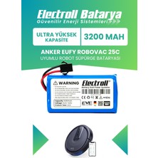 Electroll Eufy Robovac 25C Uyumlu Batarya (ULTRA YÜKSEK KAPASİTE) 3200MAH Pil Robot Süpürge Batarya Değişimi